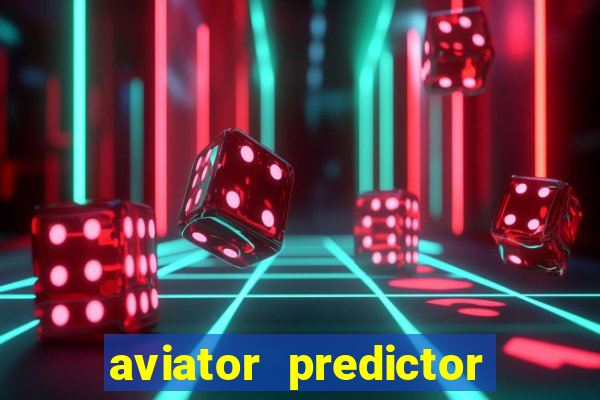 aviator predictor premium apk download